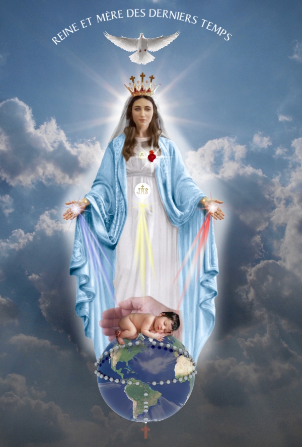 Neuvaine demandée par Jésus à Luz de Maria qui commence aujourd'hui et se termine le 28 août 2018 Image-reine-et-mc3a8re-des-derniers-temps-r-fra